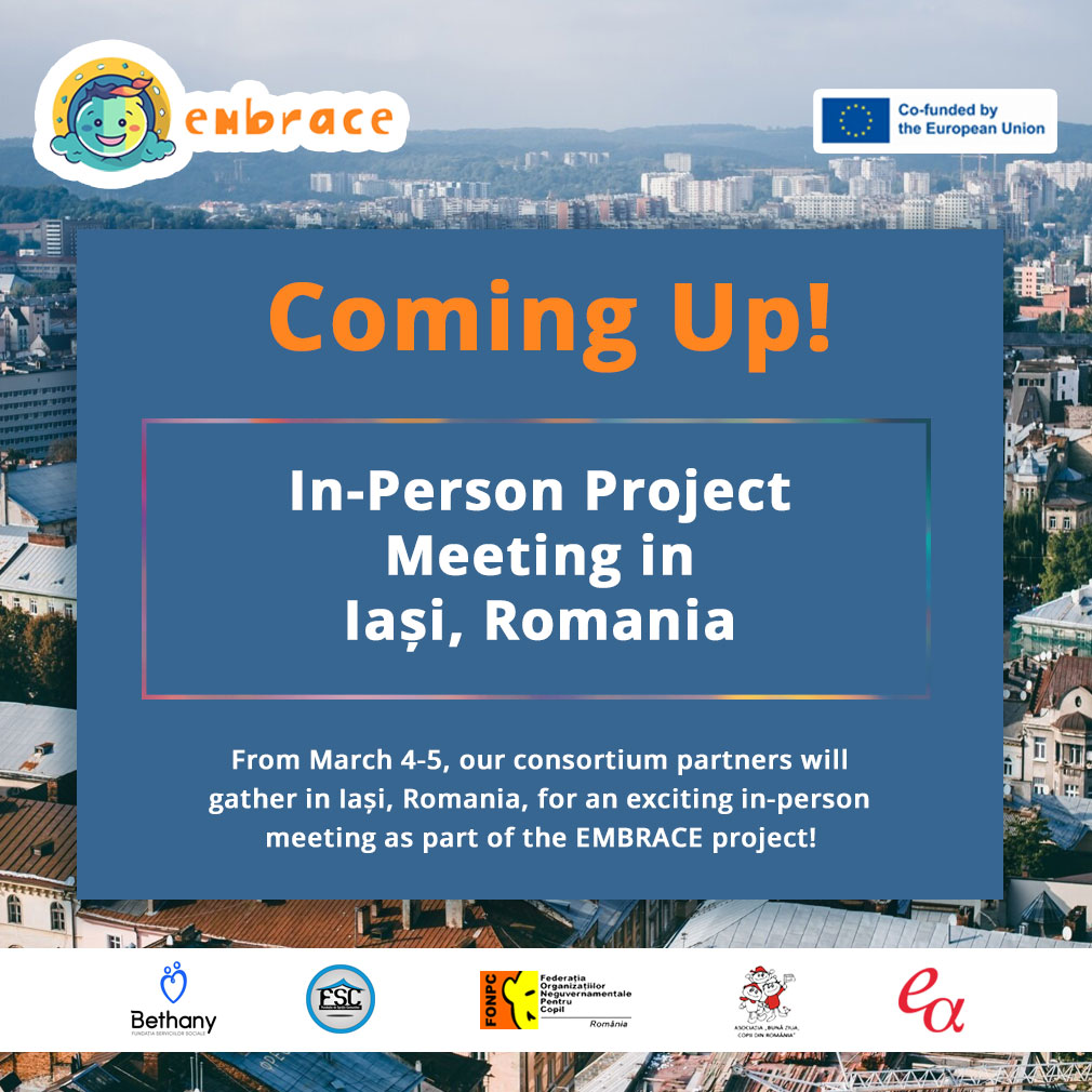 EMBRACE: In-Person Project Meeting in Iași, Romania Coming Up!