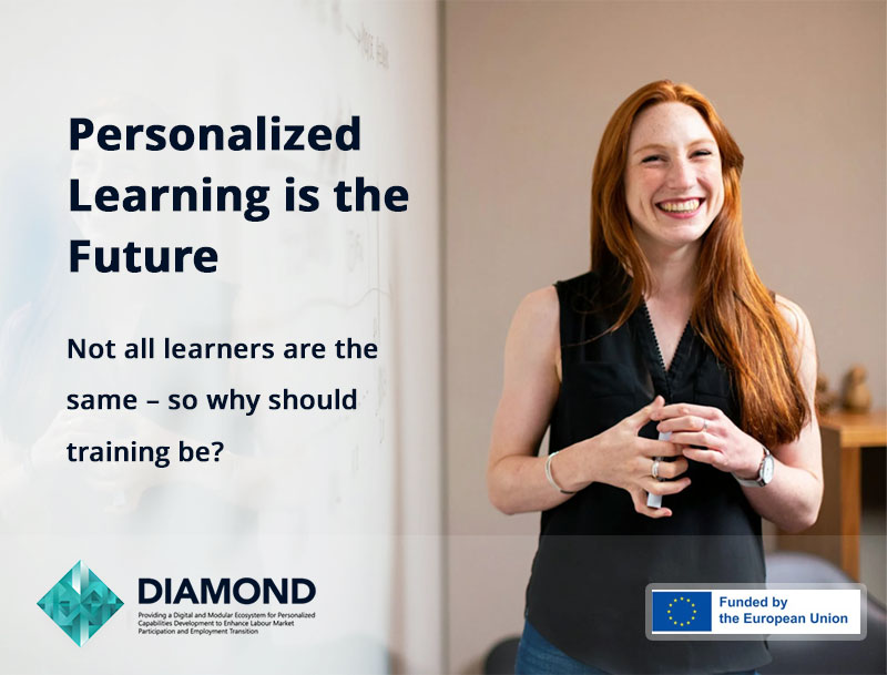 DIAMOND: Re-skilling & Up-skilling – Why Personalized Learning is the Future