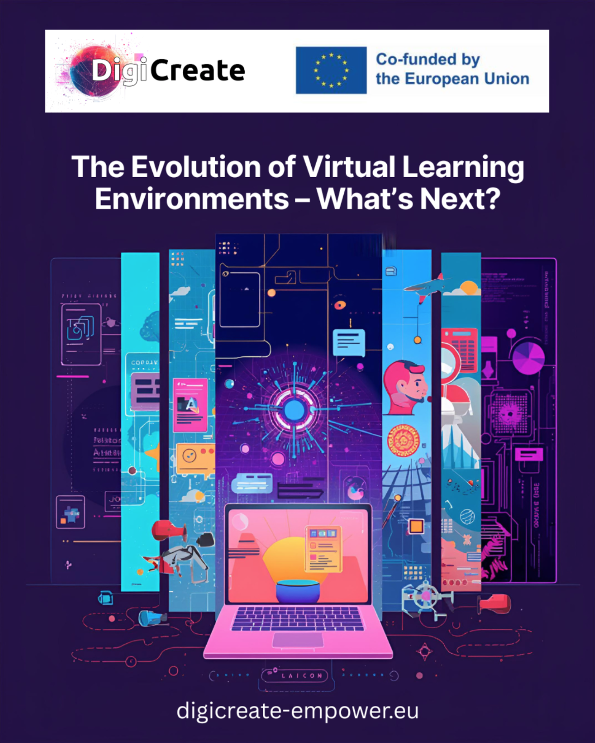 DigiCreate: The Evolution of Virtual Learning Environments – What’s Next?